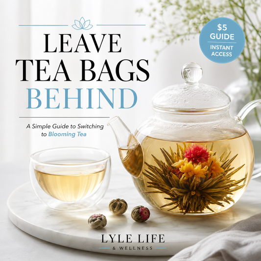 Leave Tea Bags Behind (The $5 Guide)
